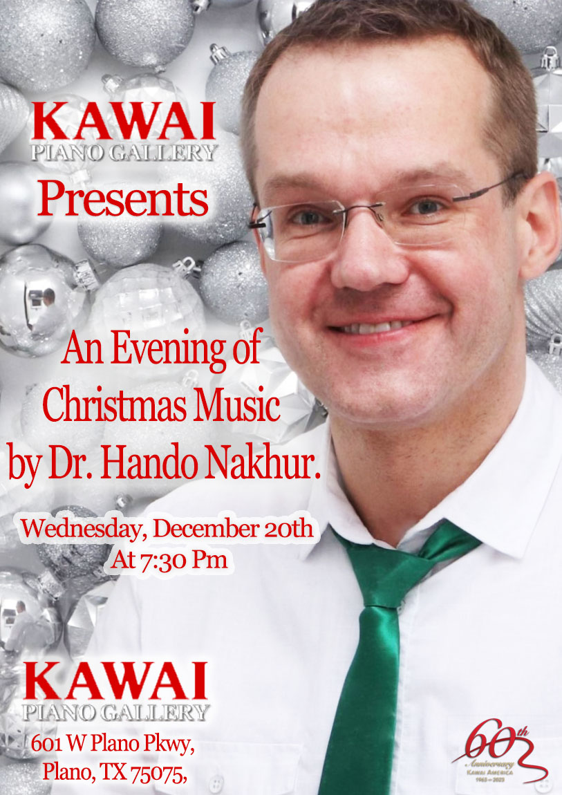 An Evening of Christmas Music by Dr. Hando Nakhur Wed Dec 20th 7:30 ...